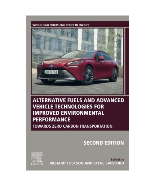 Alternative Fuels and Advanced Vehicle Technologies for Improved Environmental Performance