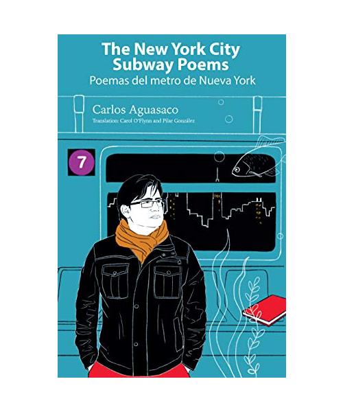 The New York City Subway Poems / Poemas del Metro de Nueva York