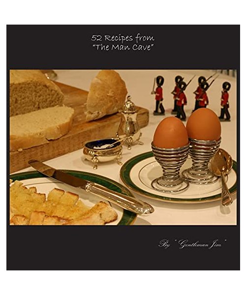 52 Recipes from "The Man Cave"