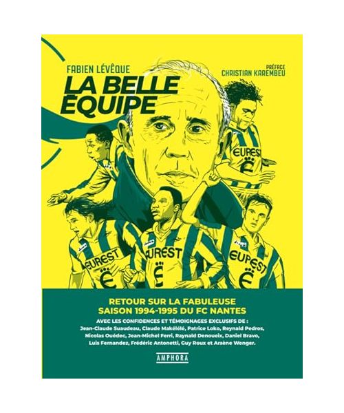 FC Nantes - La belle équipe
