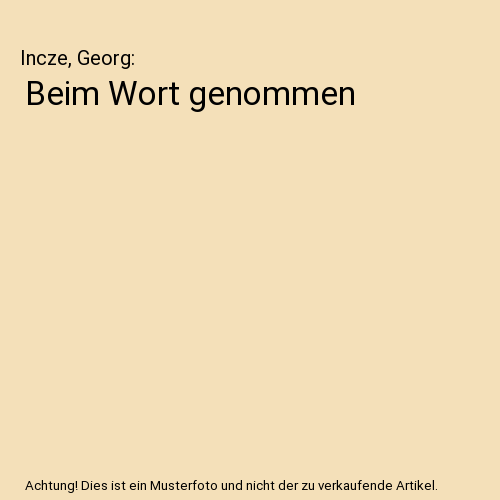 Beim Wort genommen