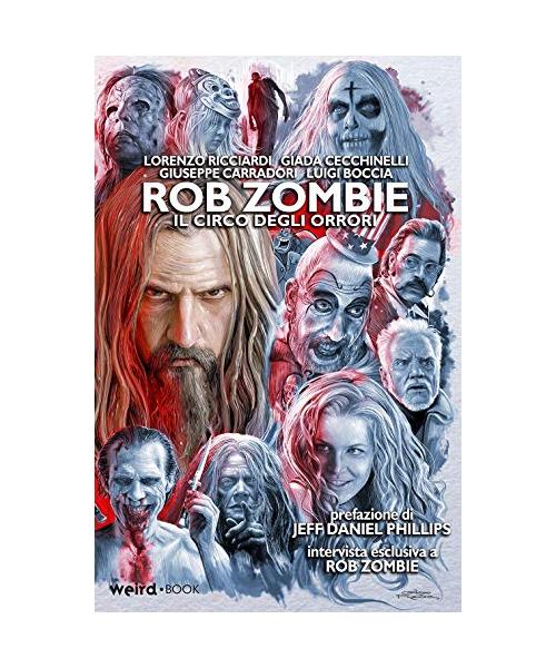 Rob Zombie. Il circo degli orrori