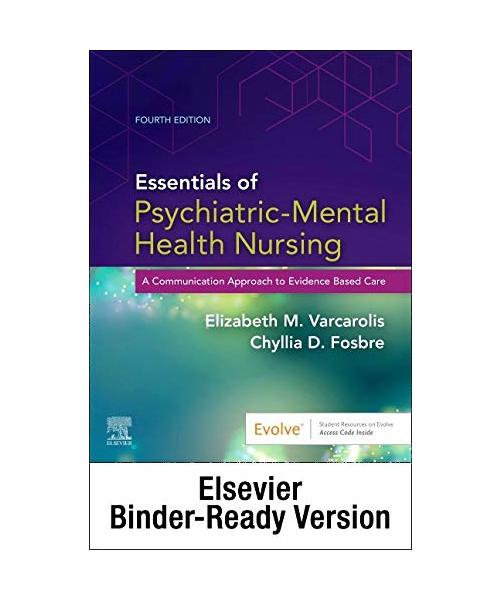 Essentials of Psychiatric Mental Health Nursing - Binder Ready: A Communication Approach to Evidence-Based Care