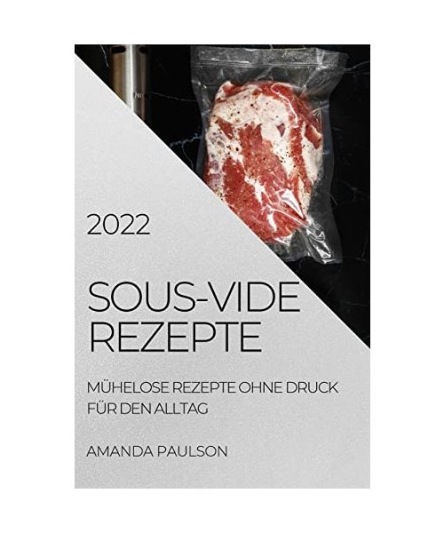 SOUS-VIDE REZEPTE 2022
