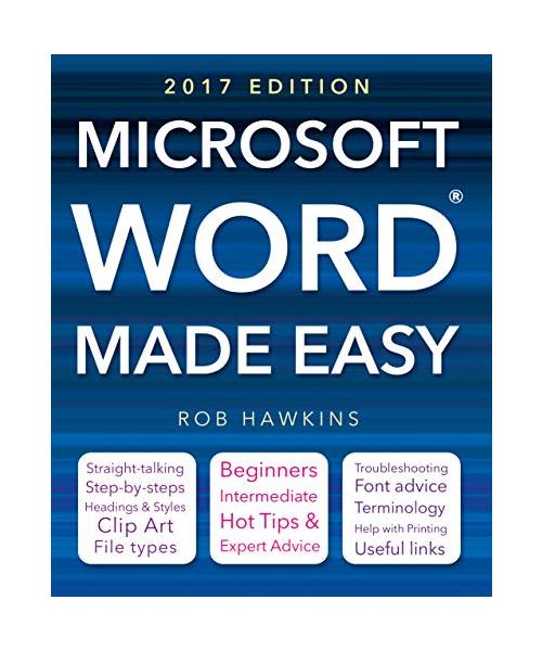Microsoft Word Made Easy (2017 Edition)