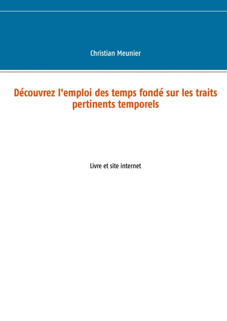 Découvrez l'emploi des temps fondé sur les traits pertinents temporels