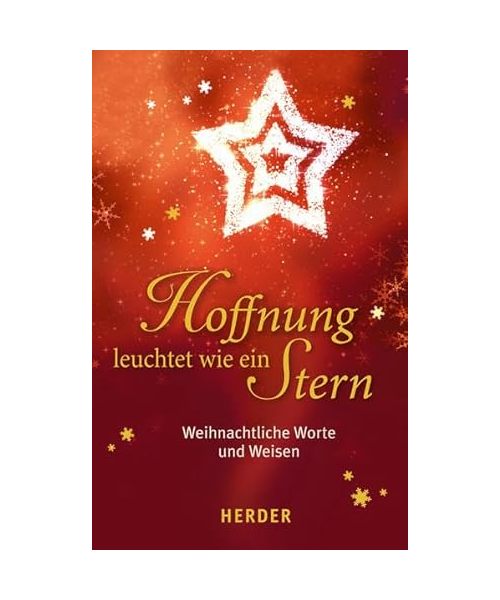 Hoffnung leuchtet wie ein Stern