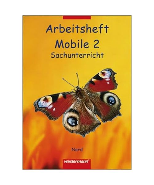 Mobile. Sachunterricht 2. Nord. Arbeitsheft
