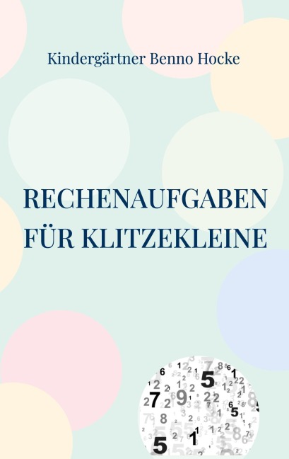 Rechenaufgaben für Klitzekleine