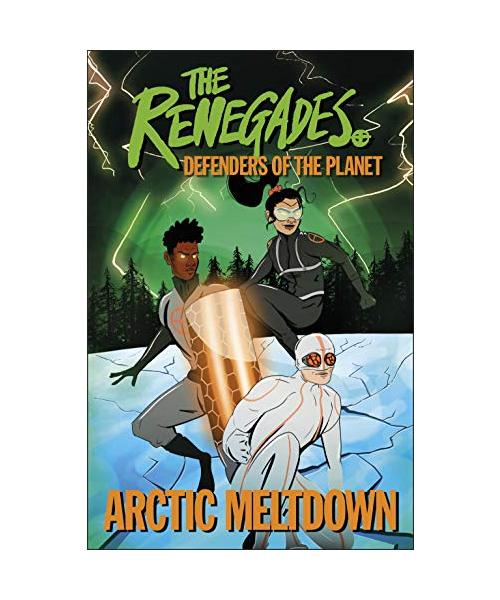 The Renegades Arctic Meltdown