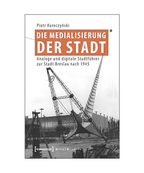 Die Medialisierung der Stadt