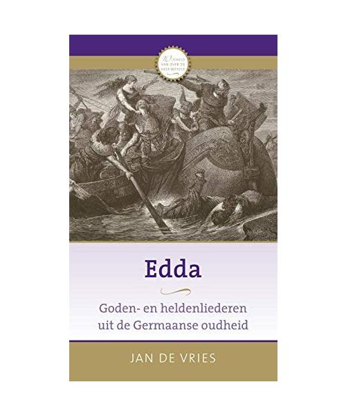 Edda: goden- en heldenliederen uit de Germaanse oudheid (AnkhHermes Klassiekers)