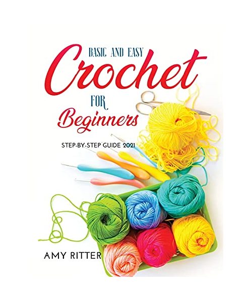 BASIC AND EASY CROCHET FOR BEGINNERS