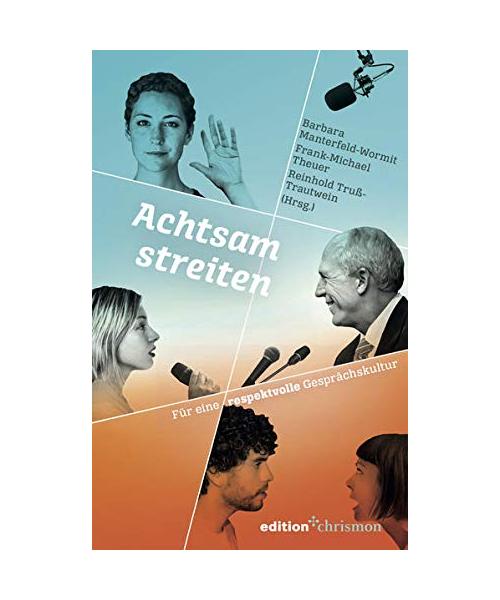 Achtsam streiten