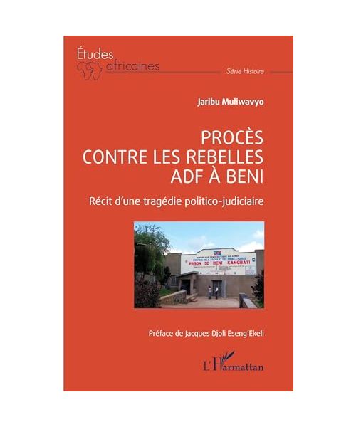 Procès contre les rebelles ADF à Beni