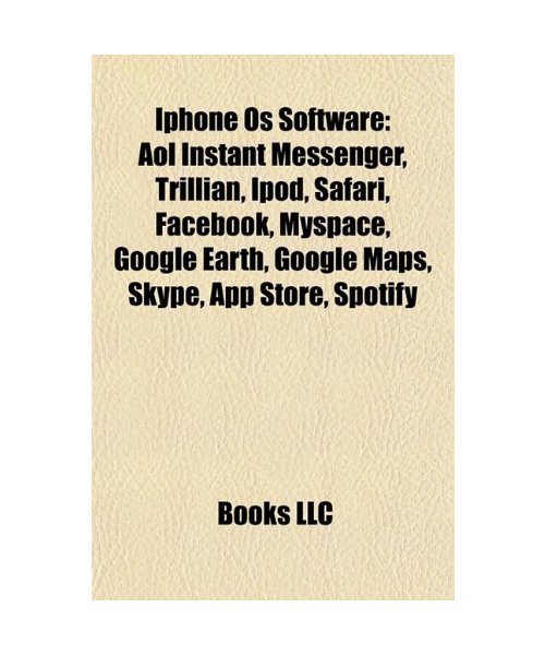 Iphone OS Software: AOL Instant Messenger, Trillian, iPod, Safari, Facebook, Google Earth, Myspace, Google Maps, Skype, App Store, Spotify