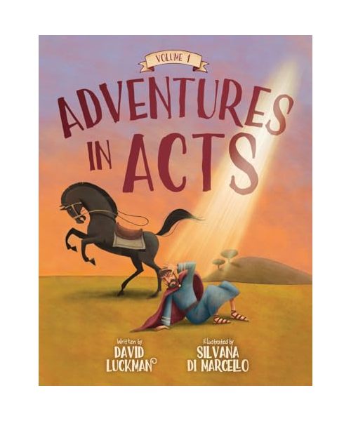 Adventures in Acts Vol. 1