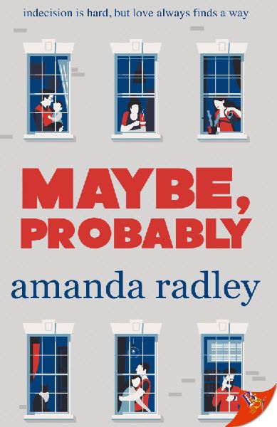 Maybe, Probably