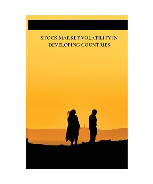 Stock Market Volatility in Developing Countries