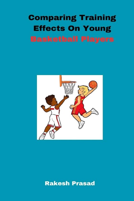 Comparing Training Effects On Young Basketball Players