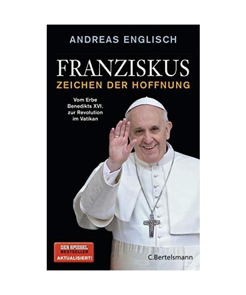 Franziskus - Zeichen der Hoffnung