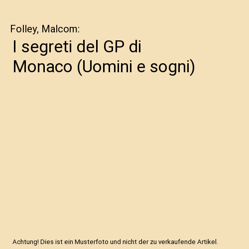 I segreti del GP di Monaco