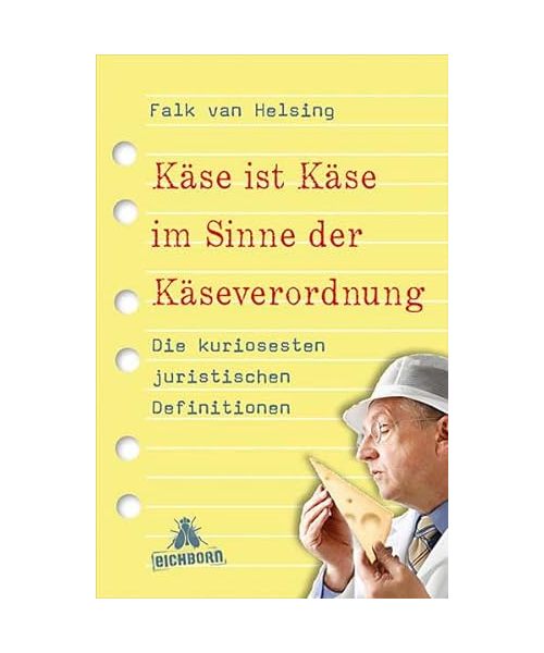 Käse ist Käse im Sinne der Käseverordnung