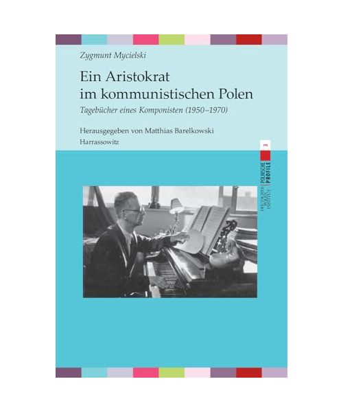 Ein Aristokrat im kommunistischen Polen