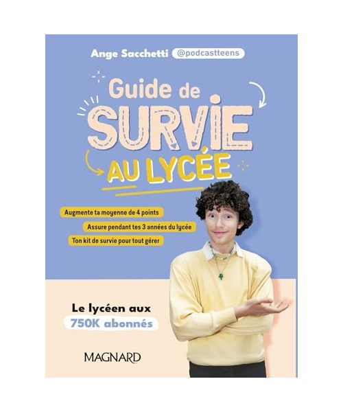 Guide de survie au lycée: de podcastteens