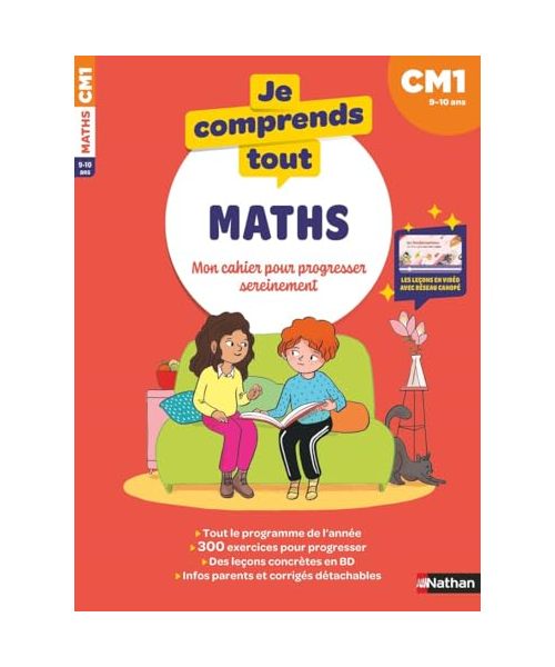 Je comprends tout - Mathématiques CM1