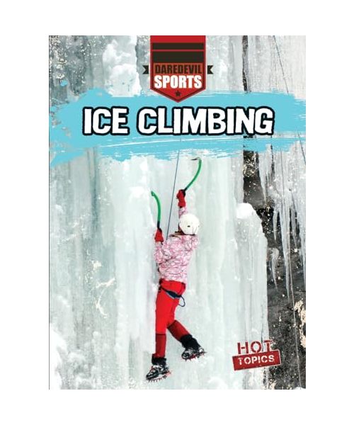 Ice Climbing (Daredevil Sports)