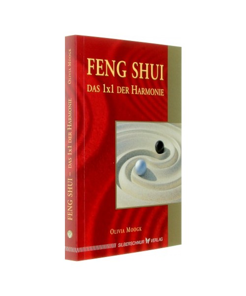 Feng-Shui - Das 1x1 der Harmonie