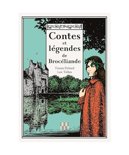 Contes et légendes de Brocéliande