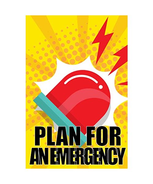 Plan for an Emergency: What to do when a family emergency arises