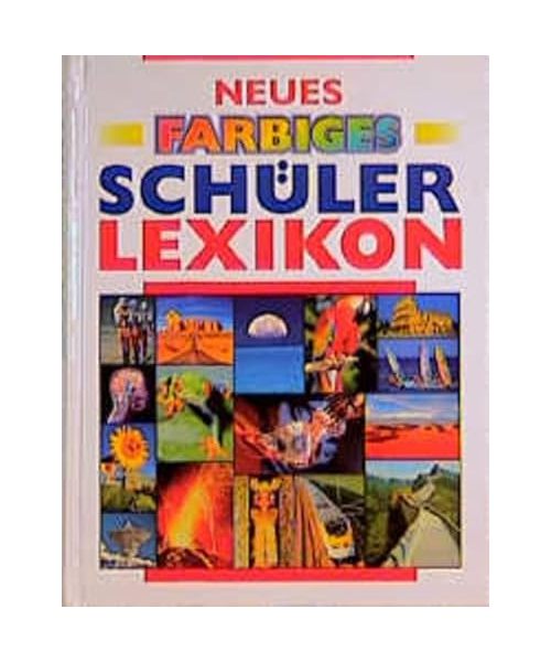 Neues farbiges Schülerlexikon