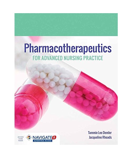 Pharmacotherapeutics for Advanced Nursing Practice