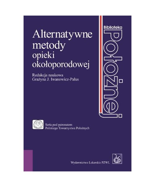 Alternatywne metody opieki okoloporodowej