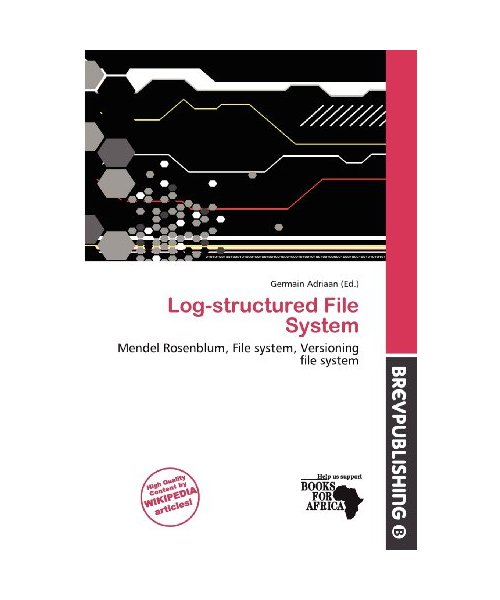 Log-structured File System