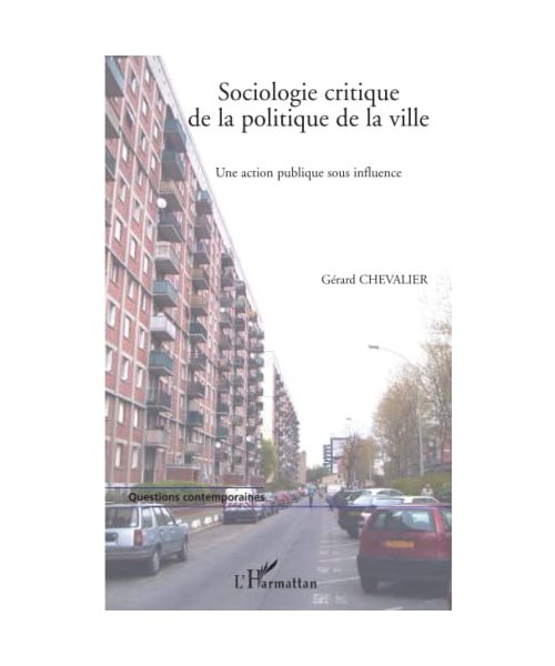 Sociologie critique de la politique de la ville