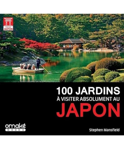 100 jardins à visiter absolument au Japon