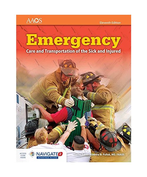 Emergency Care and Transportation of the Sick and Injured Includes Navigate Advantage Access