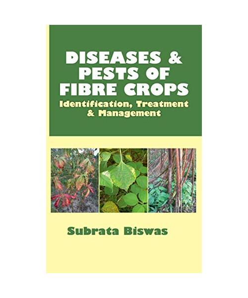Diseases and Pests of Fibre Crops