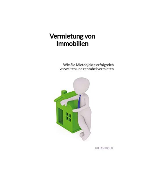 Vermietung von Immobilien