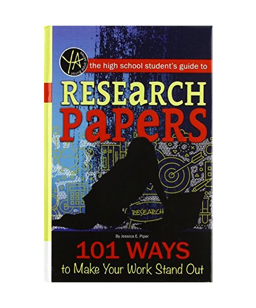 The High School Student's Guide to Research Papers