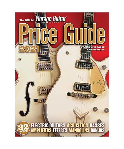 The Official Vintage Guitar Magazine Price Guide 2021