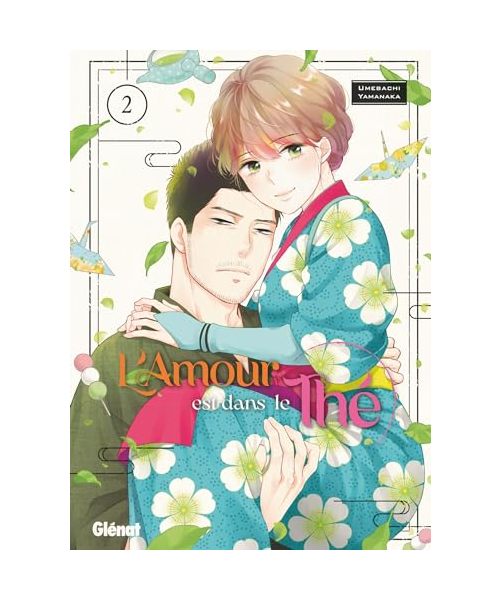 L'amour est dans le thé - Tome 02