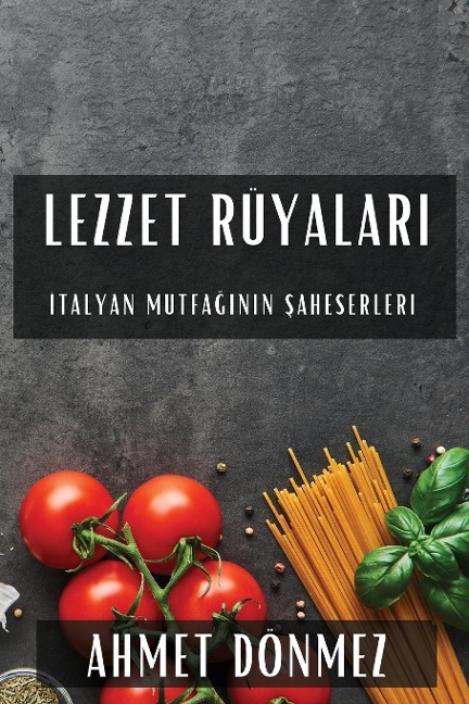 Lezzet Rüyalar¿