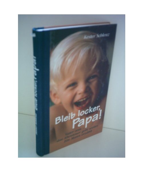 Bleib locker, Papa