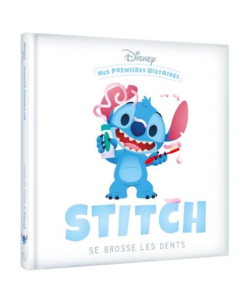 DISNEY - Mes Premières Histoires - Stitch se brosse les dents