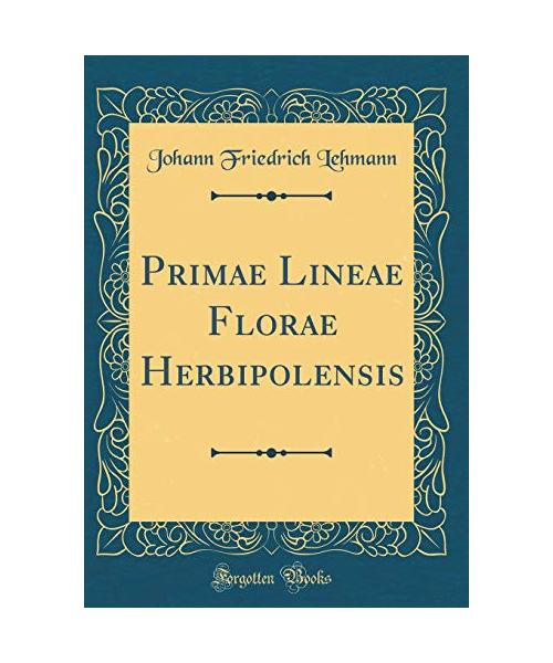 Primae Lineae Florae Herbipolensis (Classic Reprint)